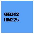 Text Box: GB312
RM225
